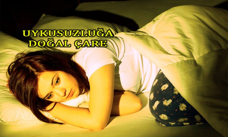 Uykusuzluğa Doğal Çare