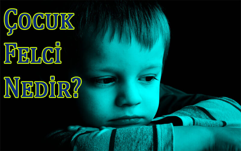 Çocuk Felci Nedir? Çocuk Felci Tedavisi ve Nedenleri