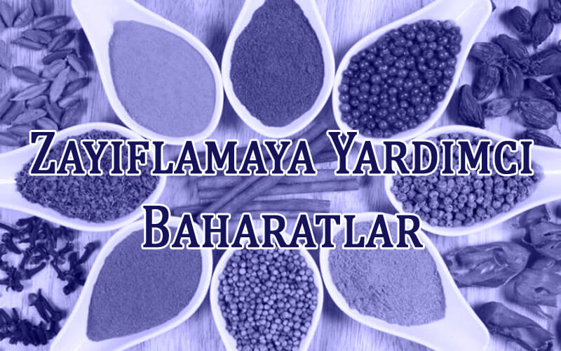 Zayıflamaya Yardımcı Olan Baharatlar