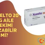 Xarelto 20 mg Aile Hekimi Yazabilir Mi?